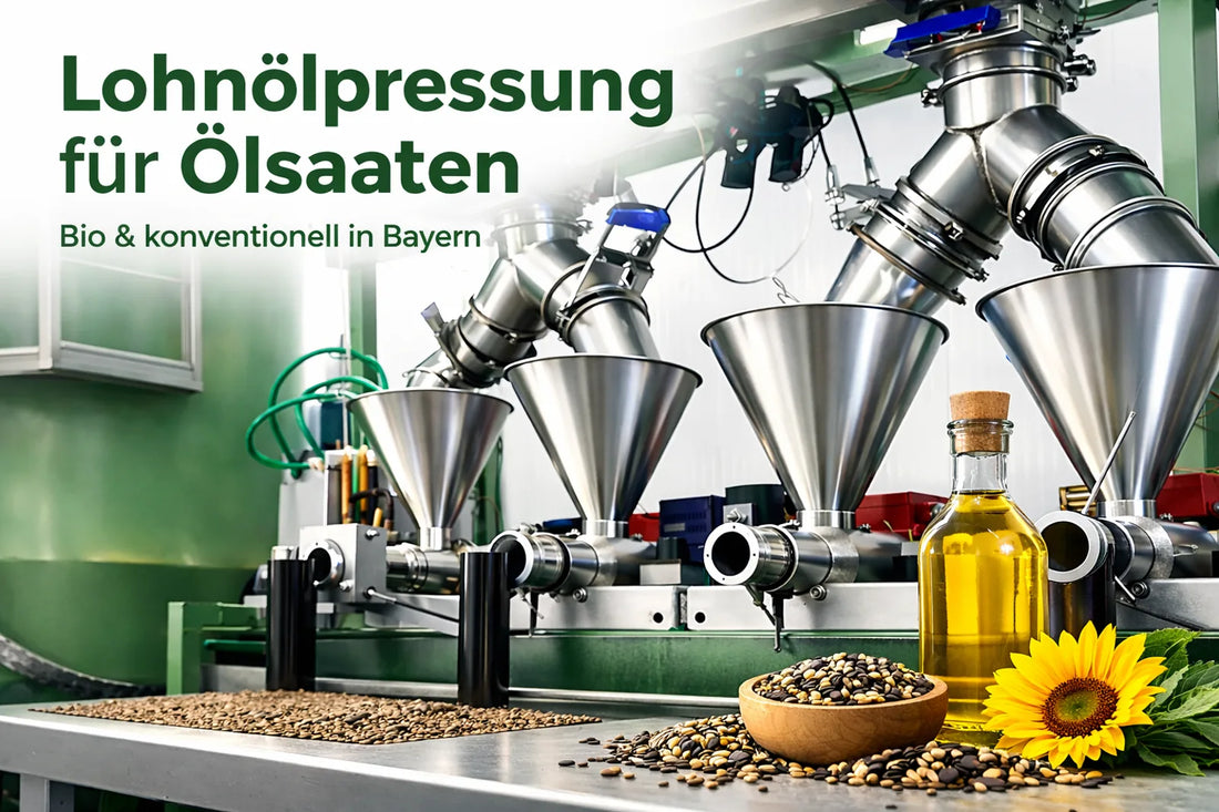Lohnölpressung für Ölsaaten in Bayern – Kaltpressung für Bio und konventionelle Pflanzenöle